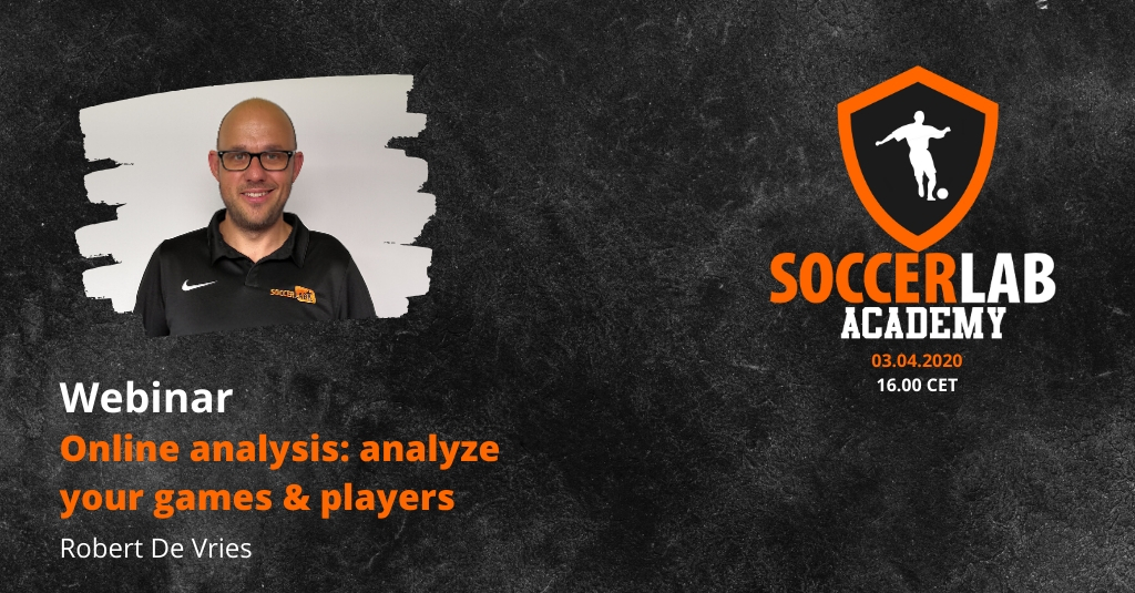 03.04.20 // SoccerLAB Academy: online analysis - analyze your games & players